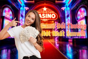 Nhật Vũ Sunwin Mách Bạn Top 5 Game Đổi Thưởng Hot Nhất 2025